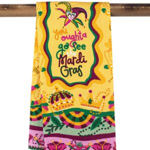 You Oughta Go See the Mardi Gras Tea Towel